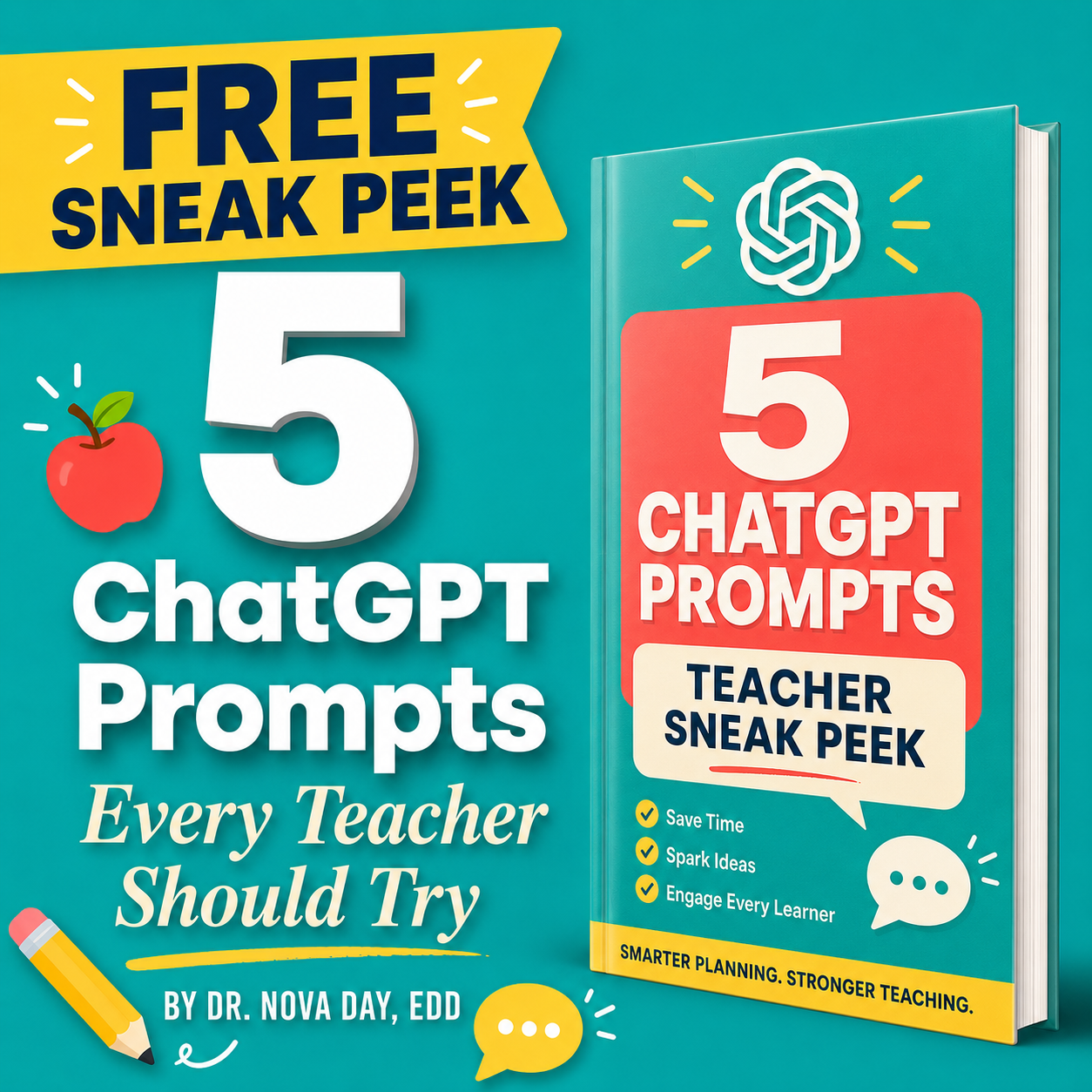 5 ChatGPT Prompts Every Teacher Should Try — Free Sneak Peek by Dr. Nova Day, EdD