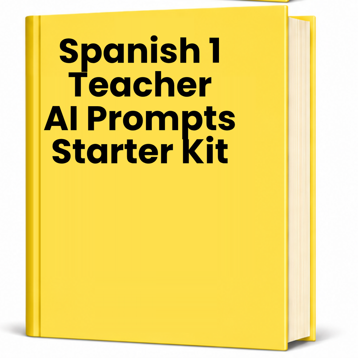 Spanish 1 Teacher AI Prompt Pack