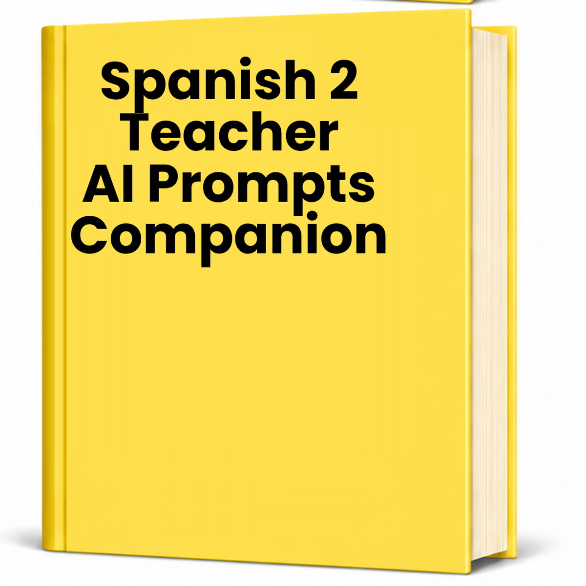Spanish 2 Teacher AI Prompt Pack