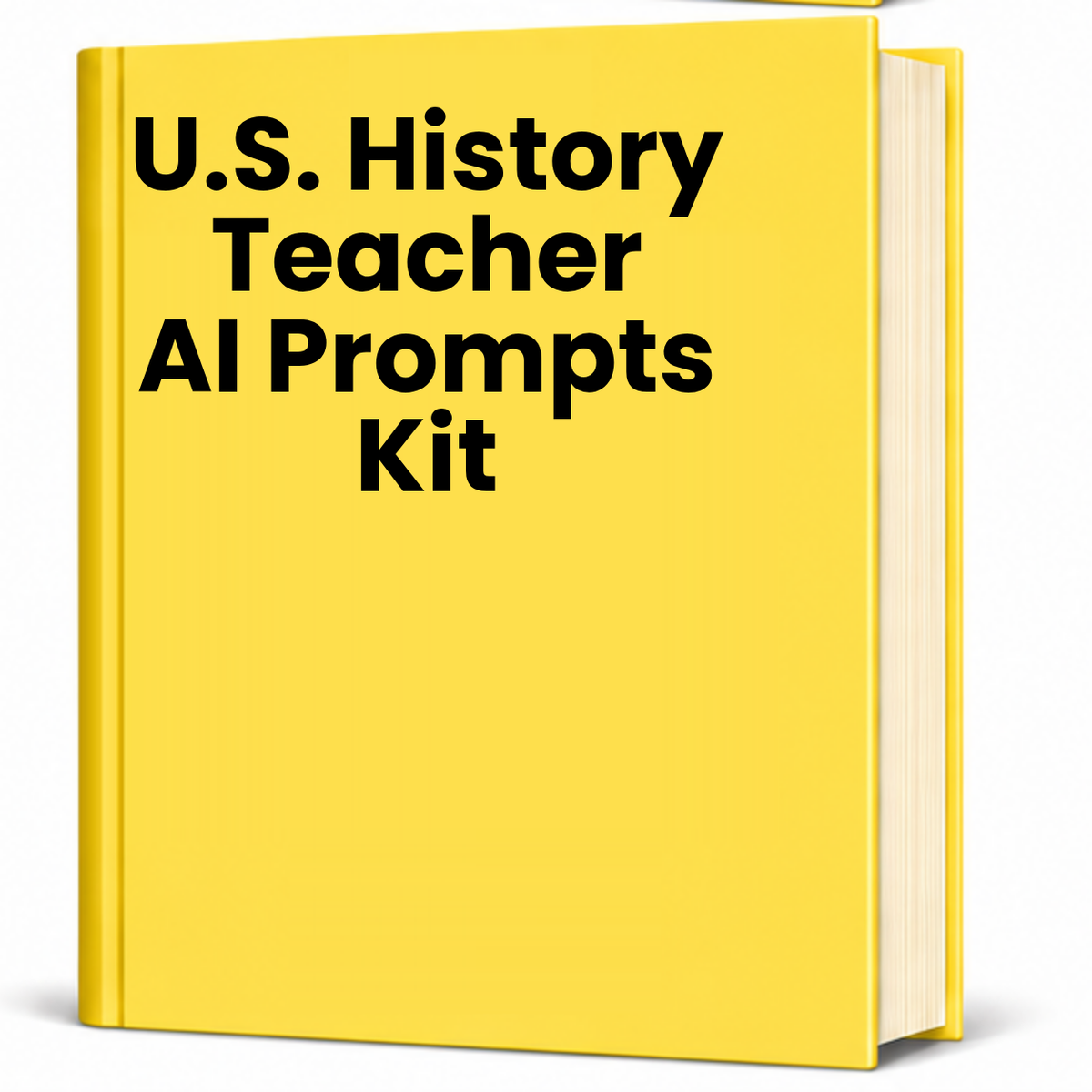 U.S. History Teacher AI Prompt Pack (Includes APUSH)