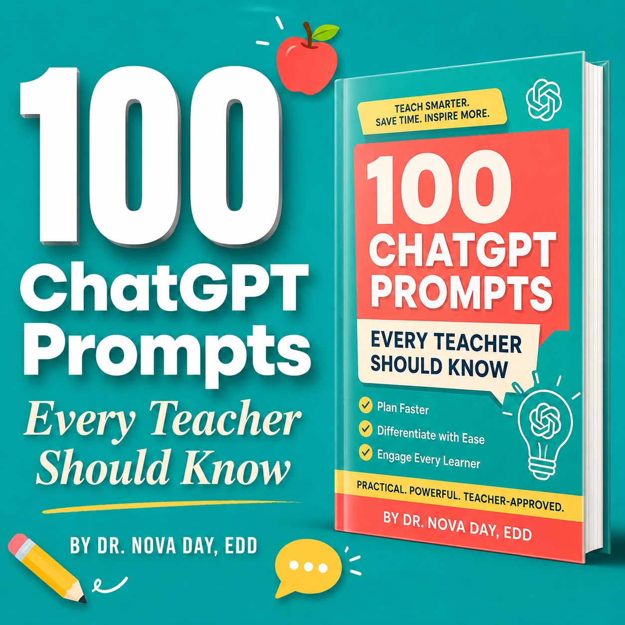 100 ChatGPT Prompts Every Teacher Should Know — by Dr. Nova Day, EdD