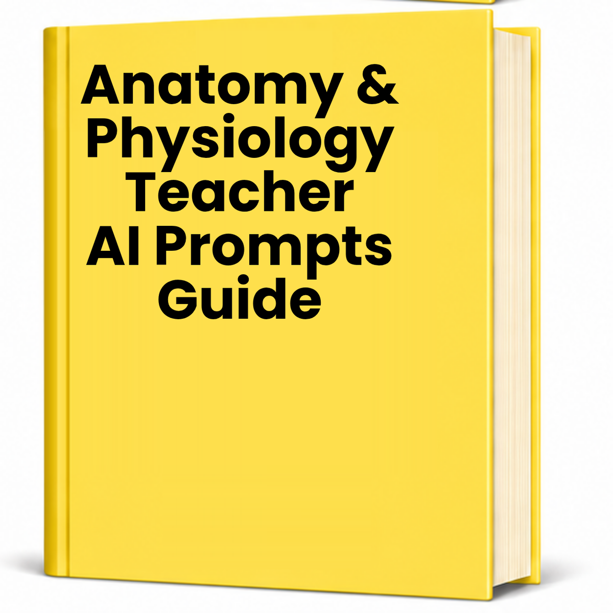 Anatomy & Physiology Teacher AI Prompt Pack
