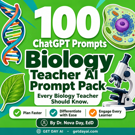 100 ChatGPT Prompts — Biology Teacher AI Prompt Pack