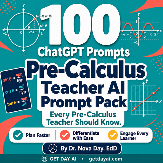 100 ChatGPT Prompts — Pre-Calculus Teacher AI Prompt Pack