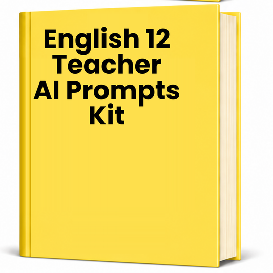 English 12 / AP Literature Teacher AI Prompt Pack