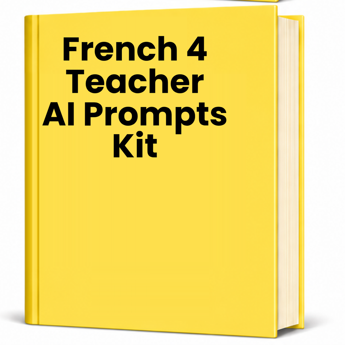 French 4 Teacher AI Prompt Pack