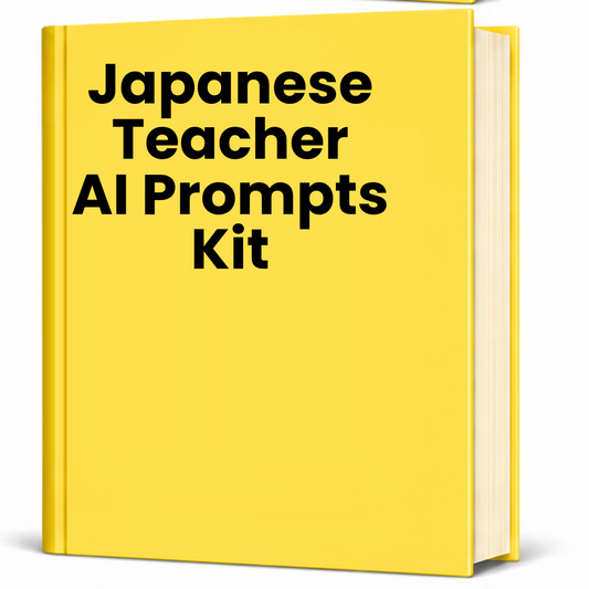 Japanese Teacher AI Prompt Pack